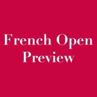 French Open Preview. Same Old Story; Or Is It?