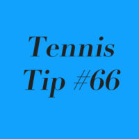 Tennis Tip #66: Know Where You’re At On Your Learning Curve!