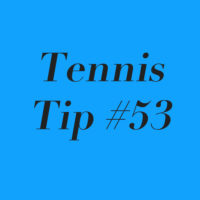Tennis Tip #53: Embrace The Grind!