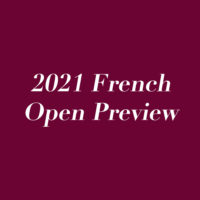 2021 French Open Preview